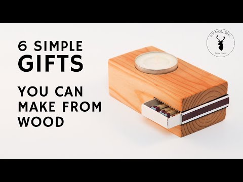 6 Simple Gifts You Can Make From Wood