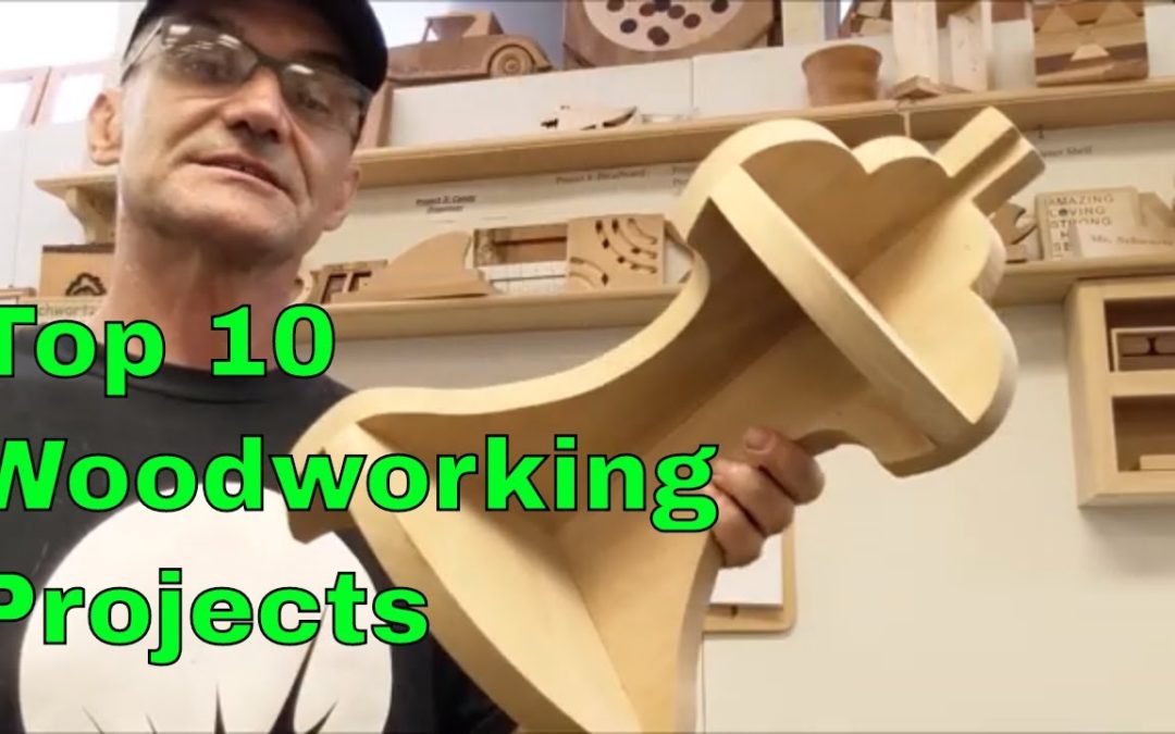 Top Ten Best Woodworking Projects