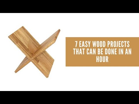 7 Easy Wood Projects that can be done in a hour